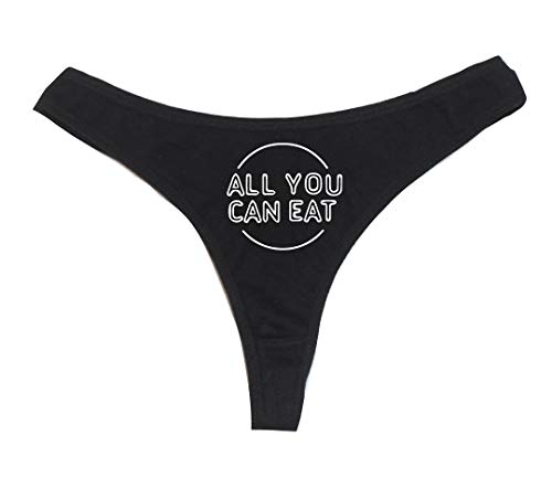 Dirty Girl Undies All You Can Eat Women's High Rise Sexy Thong