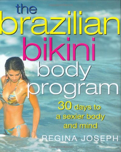 The Brazilian Bikini Body Program