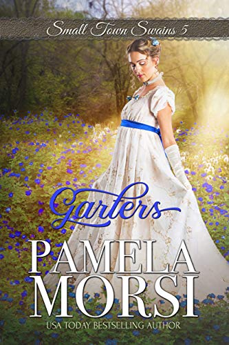 Garters: A Charming Small Town Romance